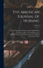 The American Journal Of Nursing; Volume 9 by American Nurses Association