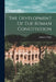 The Development Of The Roman Constitution by Ambrose Tighe