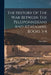 The History Of The War Between The Peloponnesians And Athenians, Books 3-4 by Thucydides
