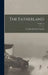 The Fatherland; Volume 4 by George Sylvester Viereck