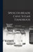 Spencer-meade Cane Sugar Handbook by Anonymous