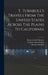 T. Turnbull's Travels From The United States Across The Plains To California by Thomas Turnbull, Frederic Logan Paxson, Reuben Gold Thwaites