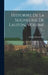 Historire De La Seigneurie De Lauzon, Volume 1... by Joseph-Edmond Roy