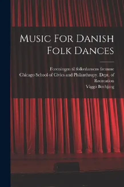 Music For Danish Folk Dances by Viggo Bovbjerg
