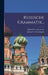 Russische Grammatik... by Michail V. Lomonosov