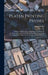Platen Printing Presses: A Primer Of Information Regarding The History & Mechanical Construction Of Platen Printing Presses, From The Original by Daniel Baker