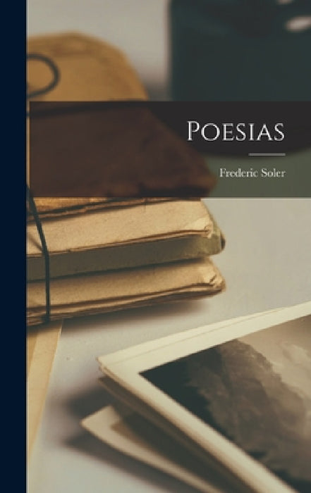 Poesias by Frederic Soler