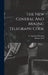 The New General And Mining Telegraph Code by C. Algernon Moreing