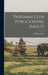 Parkman Club Publications, Issue 13 by Wis ). Parkman Club (Milwaukee