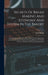 Secrets Of Bread Making And Economy And System In The Bakery: A Handy Manual Of Up-to-date Money-saving Suggestions And Form-sheets For Small And Larg by Emil Braun