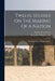 Twelve Studies On The Making Of A Nation: The Beginnings Of Israel's History by Charles Foster Kent, Jeremiah Whipple Jenks