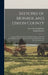 Sketches of Monroe and Union County: Together With General and Individual Characteristics of Their People and a Description of the Natural Resources a by Amos Morehead Stack