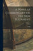 A Popular Commentary on the New Testament; Volume 1 by Philip 1819-1893 Ed Sclaff
