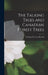 The Talking Trees and Canadian Forest Trees by Canada Forestry Branch