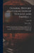 General History and Collection of Voyages and Travels --: Arranged in Systematic Order: Forming a Complete History of the Origin and Progress of Navig by Robert Kerr