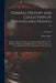 General History and Collection of Voyages and Travels --: Arranged in Systematic Order: Forming a Complete History of the Origin and Progress of Navig by Robert Kerr