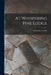 At Whispering Pine Lodge by Lawrence J. Leslie