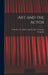 Art and the Actor by Abby Langdon Coquelin