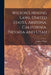 Wilson's Mining Laws, United States, Arizona, California, Nevada and Utah by Calvert Wilson