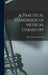 A Practical Handbook of Medical Chemistry by John Eddowes Bowman