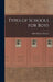Types of Schools for Boys by Alfred Ernest Stearns