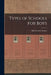Types of Schools for Boys by Alfred Ernest Stearns