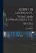 Adrift in America or, Work and Adventure in the States by Cecil Roberts
