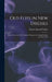 Old Flies in New Dresses: How to Dress Dry Flies With the Wings in the Natural Position and Some New by Charles Edward Walker