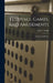 Festivals, Games, and Amusements: Ancient and Modern by Smith Horace