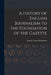 A History of English Journalism to the Foundation of the Gazette by Muddiman Joseph George