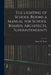 The Lighting of School Rooms a Manual for School Boards, Architects, Superintendents by Stuart H. Rowe