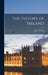 The History of Ireland by John D'Alton