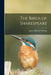 The Birds of Shakespeare by James Edmund Harting