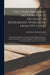 The Churchwardens' Accounts of St. Michael's in Bedwardine, Worcester, From 1539 to 1603: Transcribed and Ed. for the Worcestershire Historical Societ by St Michael's in Bedwardine
