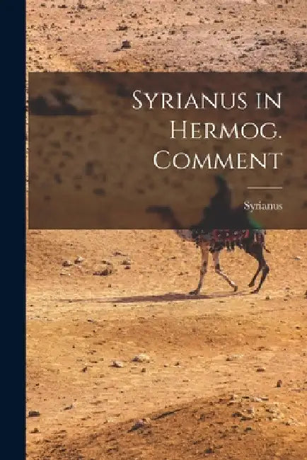 Syrianus in Hermog. Comment by Syrianus