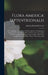 Flora Americæ Septentrionalis; Or a Catalogue of the Plants of North America. Containing an Enumeration of the Known Herbs, Shrubs, and Trees, Many of by Johann Reinhold Forster
