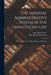 The Imperial Administrative System in the Ninth Century: With a Revised Text of Kletorologion of Philotheos by John Bagnell Bury