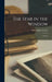 The Star in the Window by Olive Higgins Prouty