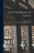 The Problem of Logic by Augusta Klein