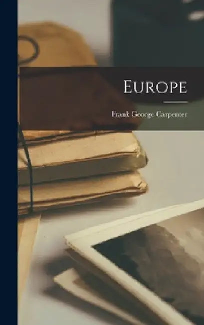 Europe by Frank George Carpenter
