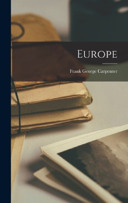 Europe by Frank George Carpenter