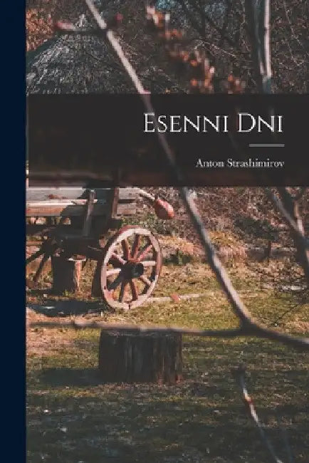 Esenni Dni by Anton Strashimirov