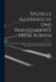 Spezielle Algebraische Und Transzendente Ebene Kurven: Theorie Und Geschichte. Autorisierte, Nach Dem Italienischen Manuskript Bearbeitete Deutsche Au by Anonymous