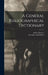 A General Bibliographical Dictionary by Friedrich Adolf Ebert