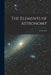 The Elements of Astronomy: A Text-Book by Anonymous