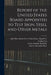 Report of the United States Board Appointed to Test Iron, Steel and Other Metals by Lester Anthony Beardslee