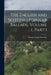 The English and Scottish Popular Ballads, Volume 1, part 1 by George Lyman Kittredge