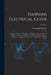 Hawkins Electrical Guide: Questions, Answers & Illustrations; a Progressive Course of Study for Engineers, Electricians, Students and Those Desi by Nehemiah Hawkins