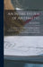 An Intire System of Arithmetic: Or, Arithmetic in All Its Parts: Containing I. Vulgar; Ii. Decimal; Iii. Duodecimal; Iv. Sexagesimal; V. Political; Vi by Edward Hatton