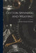 Cotton Spinning and Weaving by Herbert Edward Walmsley